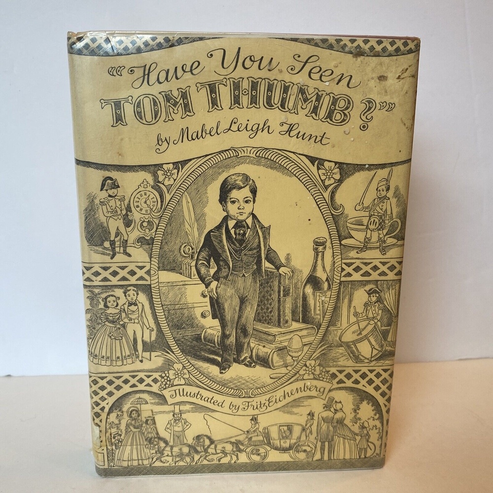 Have You Seen Tom‎ Thumb? By Mabel Leigh Hunt, copyright 1942